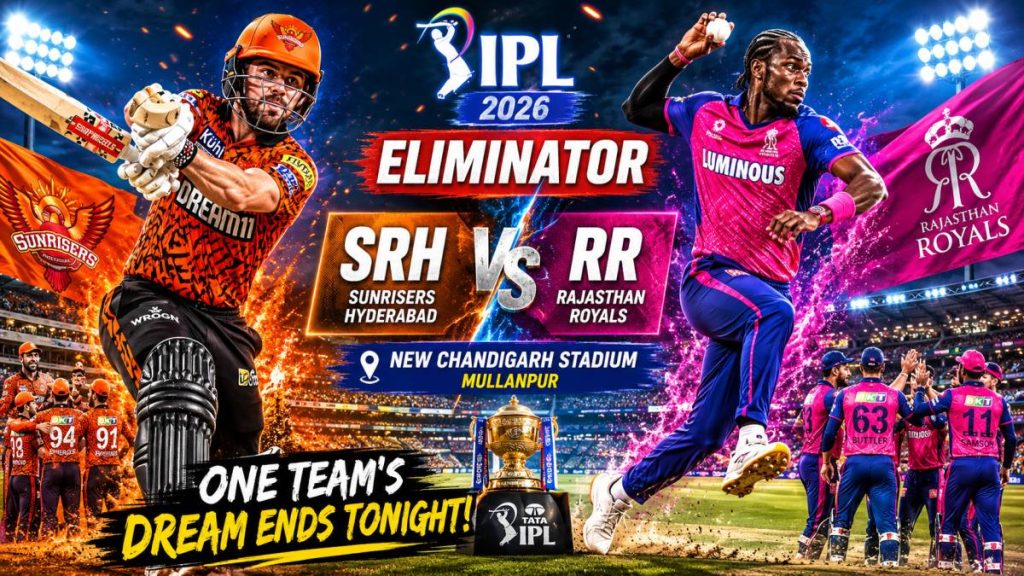 Sunrisers Hyderabad and Rajasthan Royals players face off in high-stakes IPL 2026 Eliminator at New Chandigarh stadium under lights
