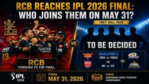 RCB Reaches IPL 2026 Final: Who Joins Them on May 31?